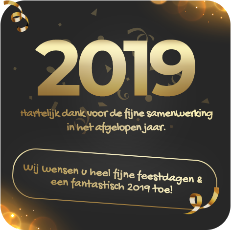 Wij wensen u heel fijne feestdagen & een fantastisch 2019 toe!